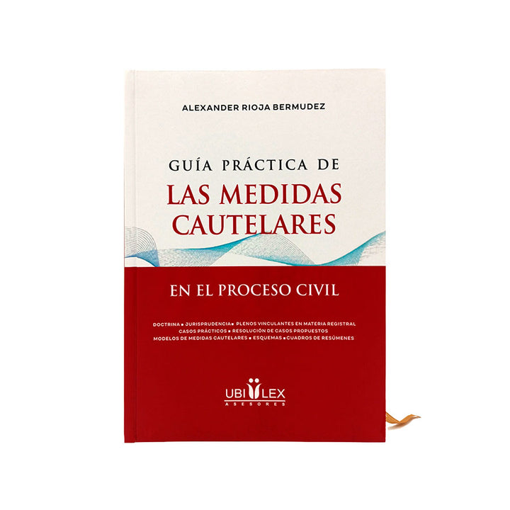 Guía Práctica de las Medidas Cautelares en el Proceso Civil