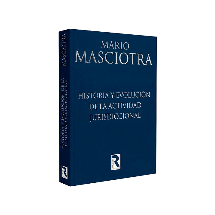 Historia y Evolución de la Actividad Jurisdiccional