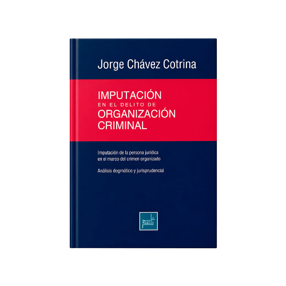 Imputación en el Delito de Organización Criminal