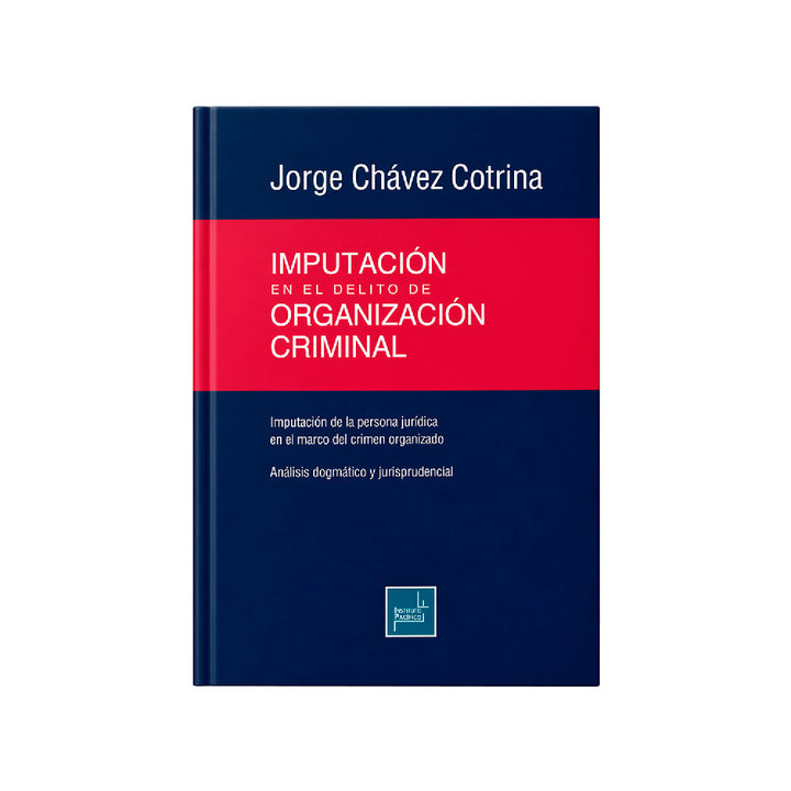 Imputación en el Delito de Organización Criminal