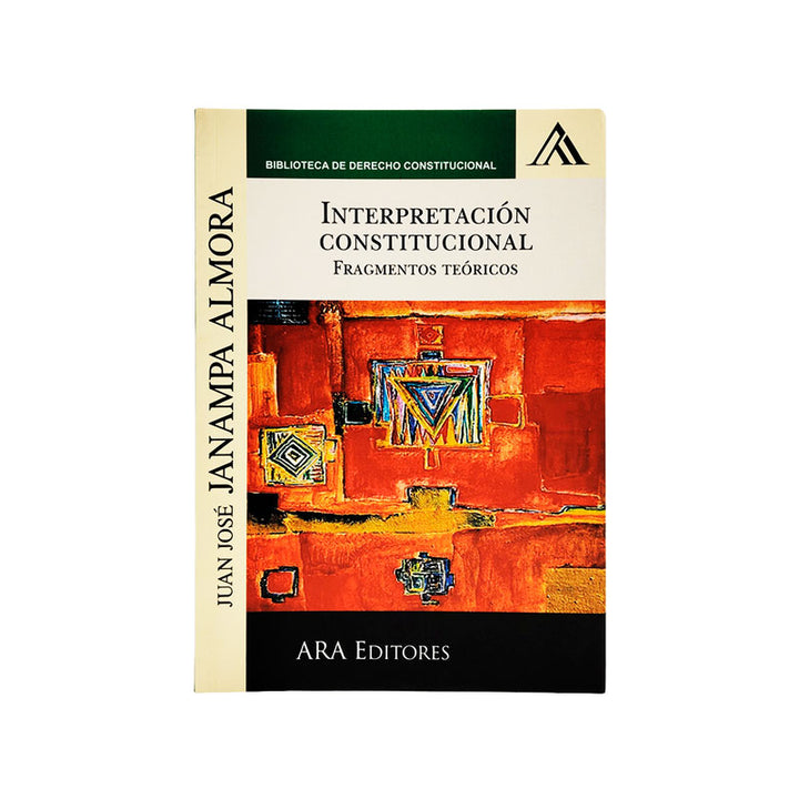 Interpretación Constitucional - Fragmentos Teóricos