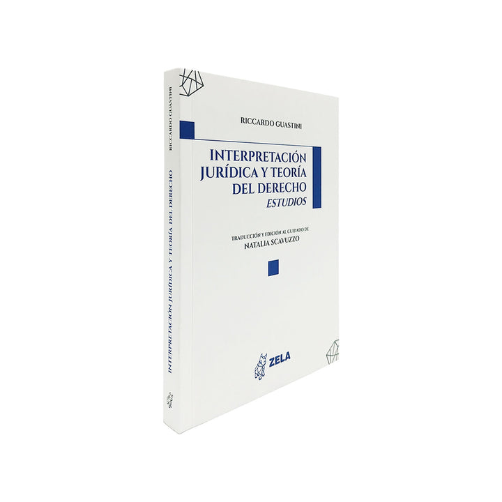 Interpretación Jurídica y Teoría del Derecho