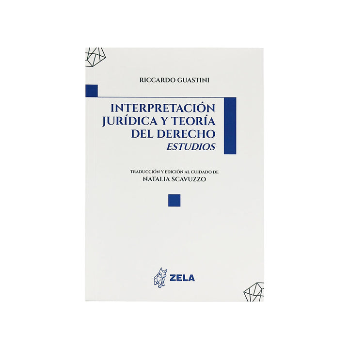 Interpretación Jurídica y Teoría del Derecho