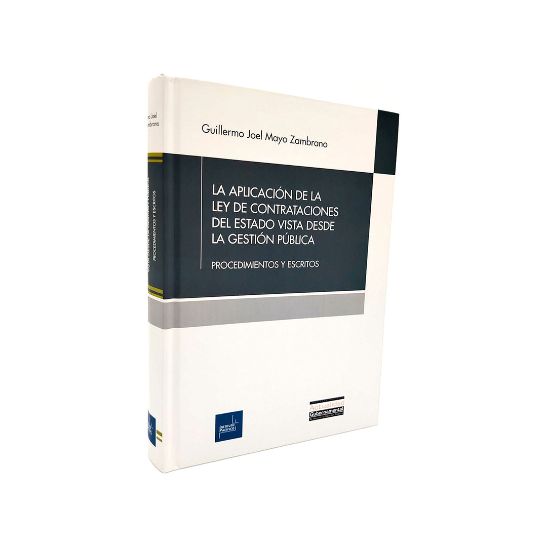 La Aplicación de la Ley de Contrataciones del Estado Vista desde la Gestión Pública