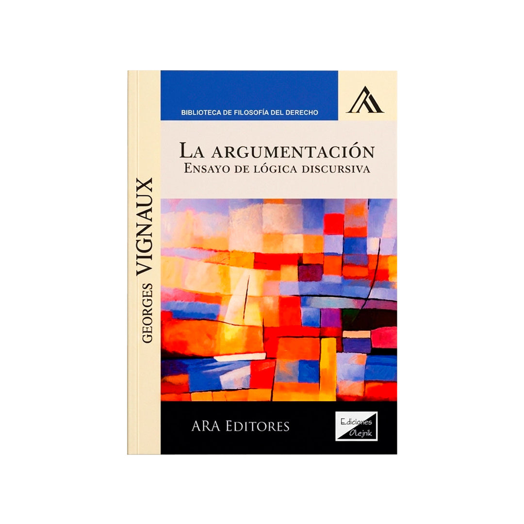 La Argumentación Ensayo de Lógica Discursiva