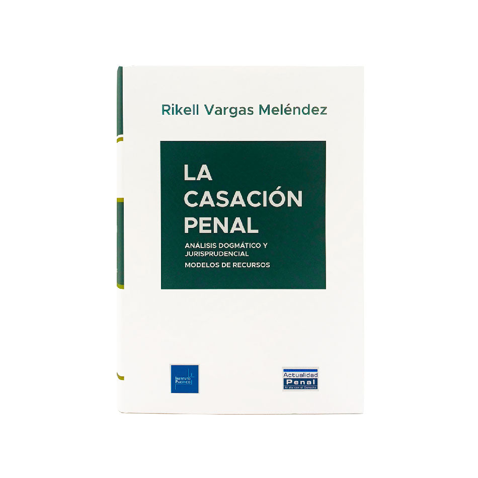 La Casación Penal