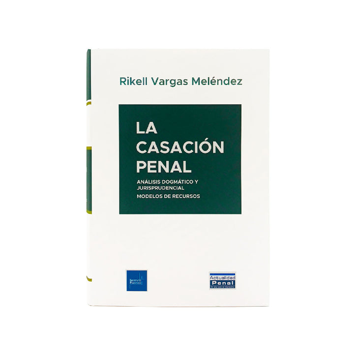 La Casación Penal
