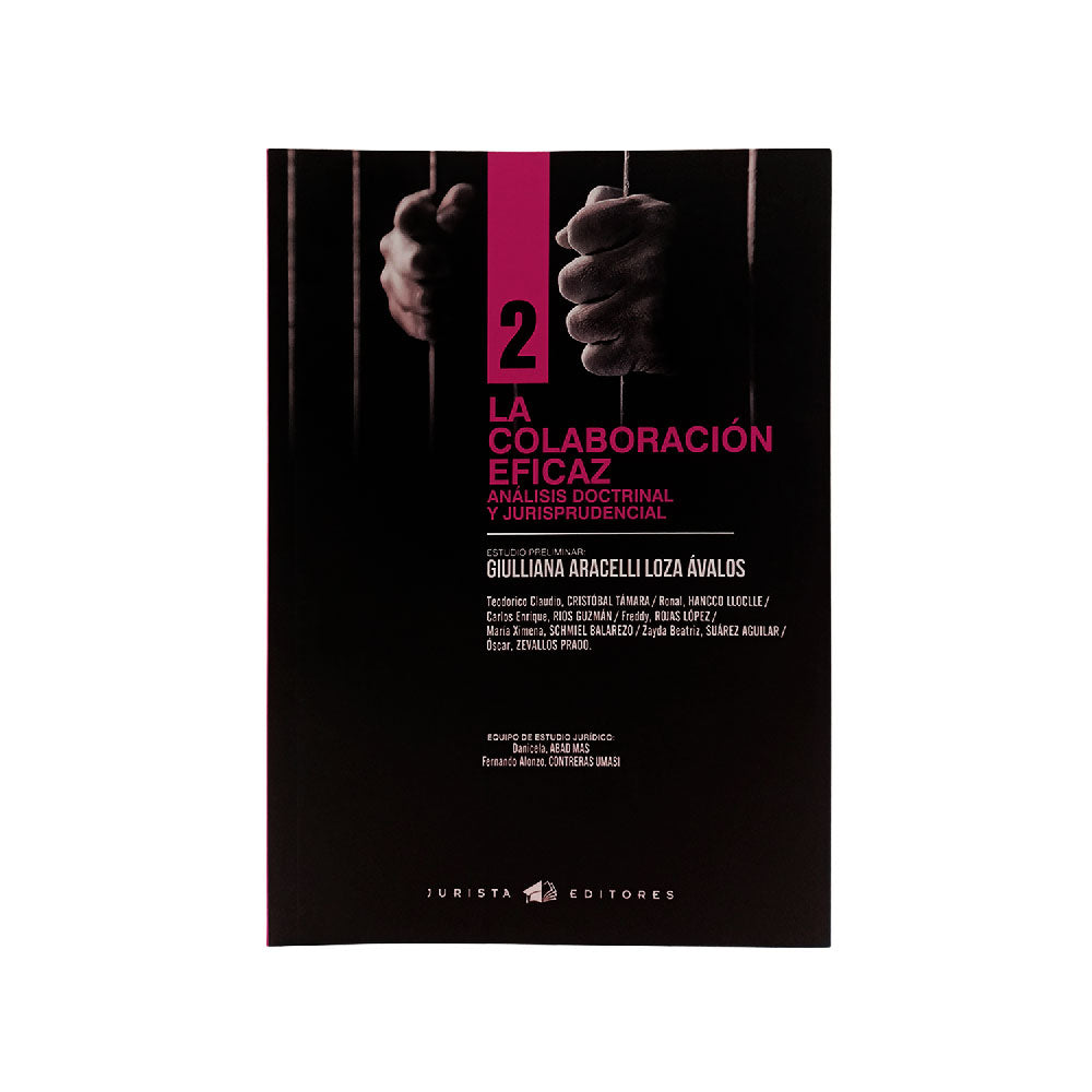 La colaboración eficaz – Análisis doctrinal y jurisprudencial-Giulliana A. Loza Ávalos