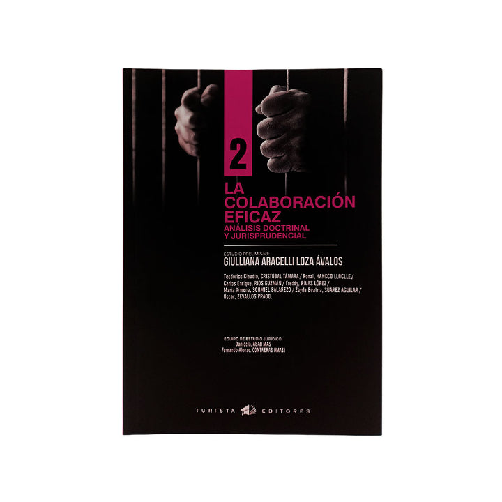 La colaboración eficaz – Análisis doctrinal y jurisprudencial-Giulliana A. Loza Ávalos