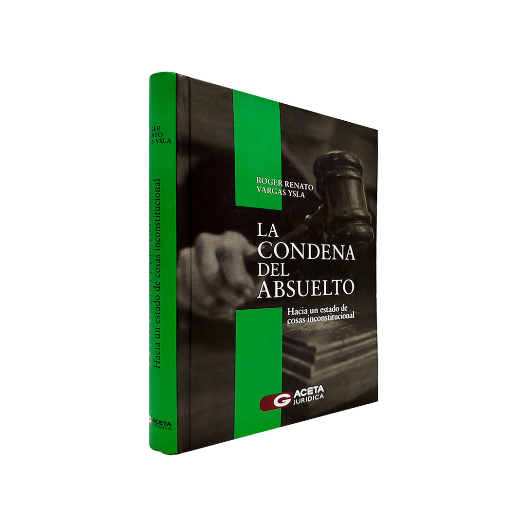 La Condena del Absuelto