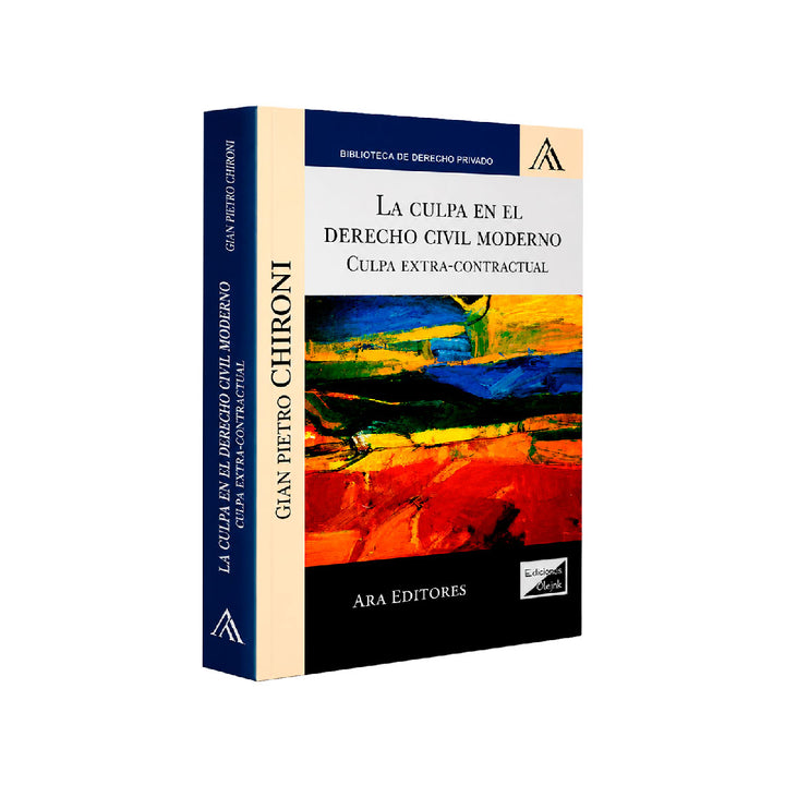 La Culpa en el Derecho Civil Moderno: Culpa Extracontractural