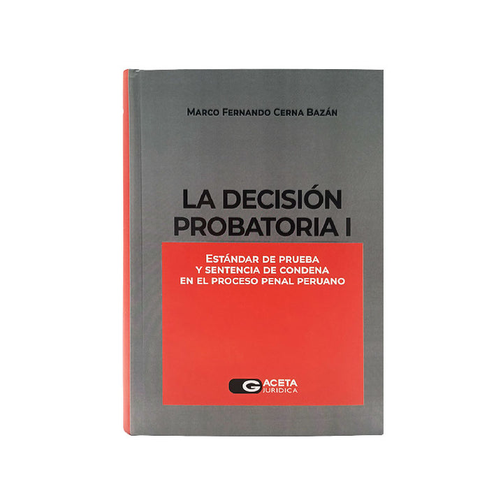 La Decisión Probatoria I