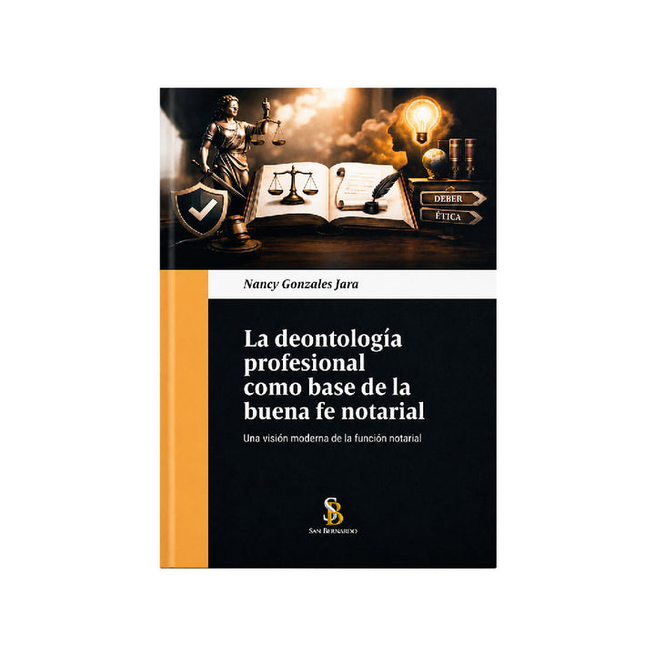La Deontología Profesional como Base de la Buena Fe Notarial