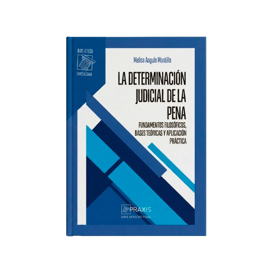 La Determinación Judicial de la Pena
