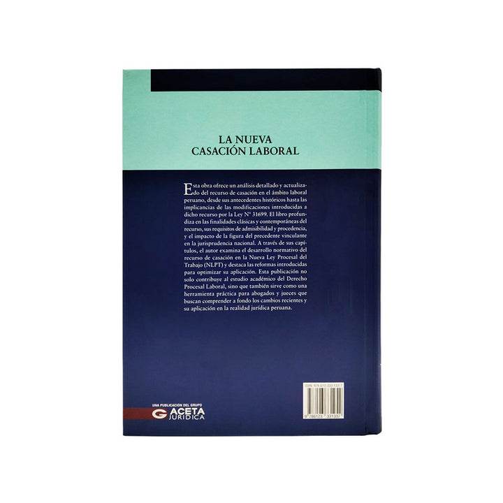 La Nueva Casación Laboral