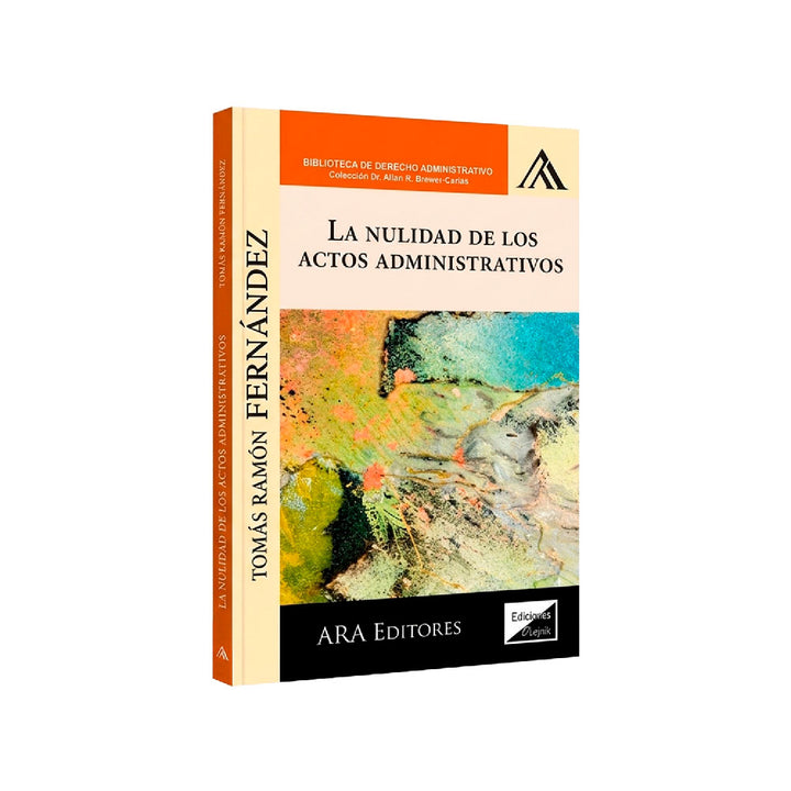 La Nulidad de los Actos Administrativo