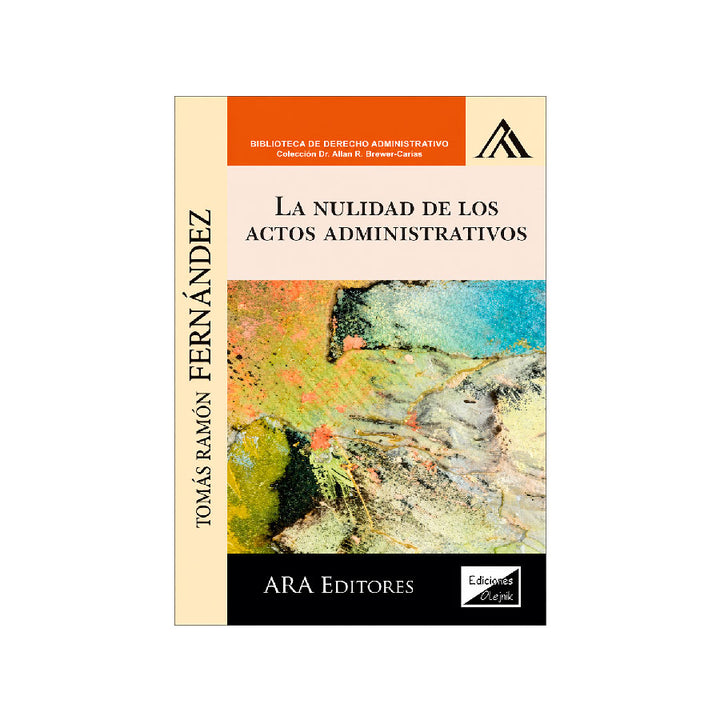 La Nulidad de los Actos Administrativo