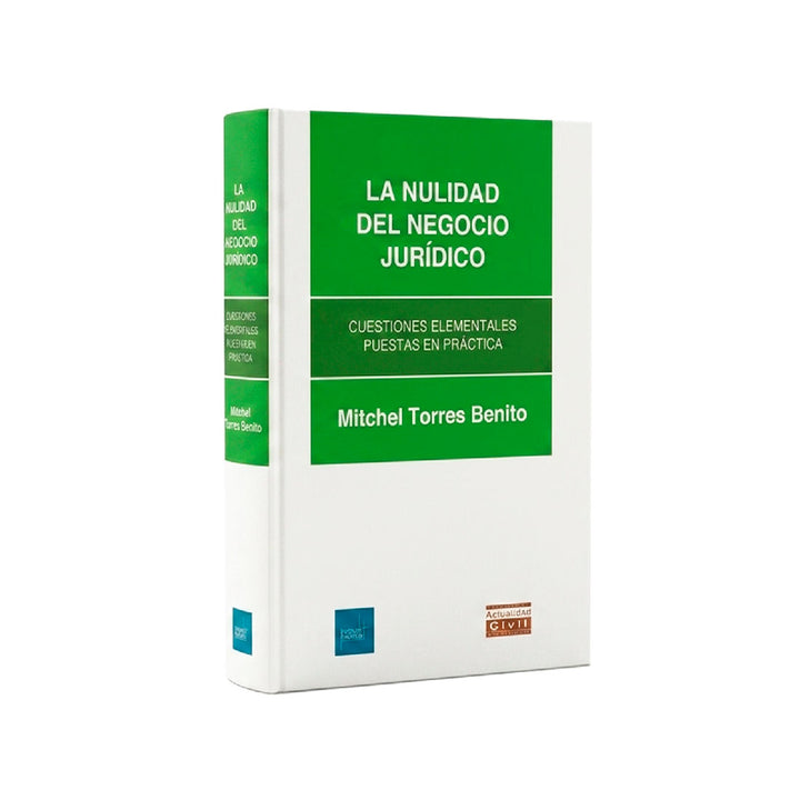 La Nulidad del Negocio Jurídico