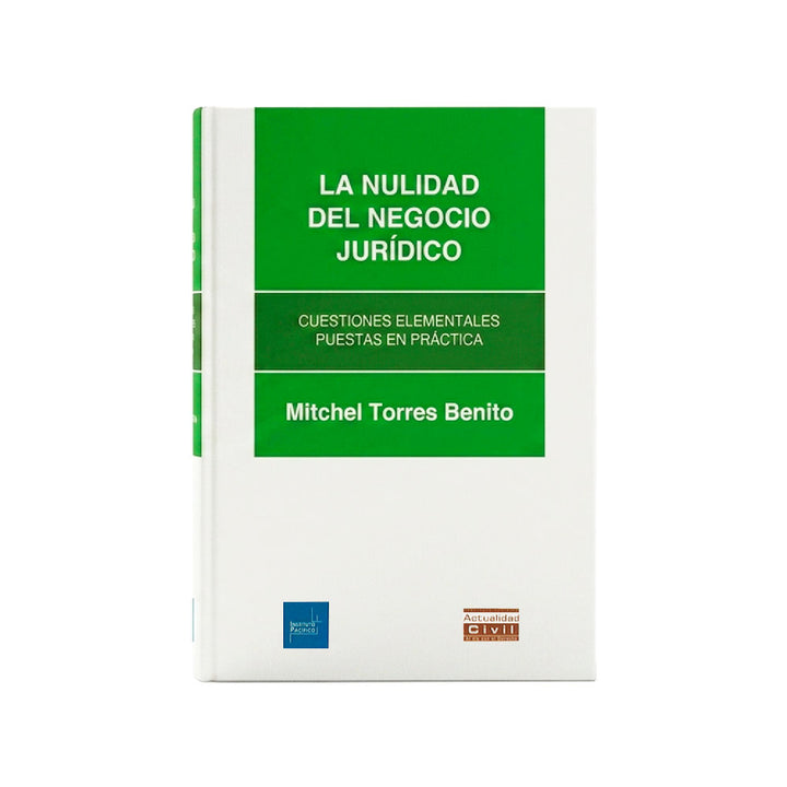 La Nulidad del Negocio Jurídico