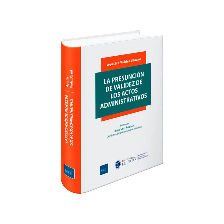 La Presunción de Validez de los Actos Administrativos