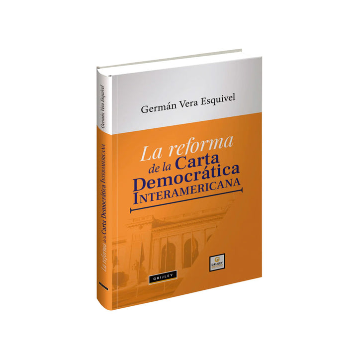 La Reforma de la Carta Democrática Interamericana