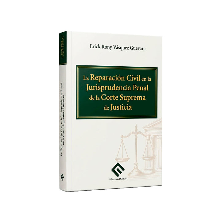 La Reparación Civil en la Jurisprudencia Panal de Corte Suprema de Justicia