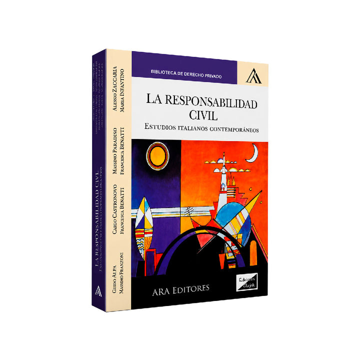 La Responsabilidad Civil: Estudios Italianos Contemporáneos