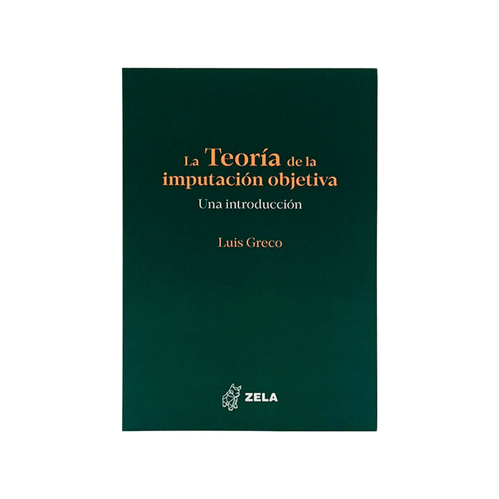 La Teoría de la Imputación Objetiva