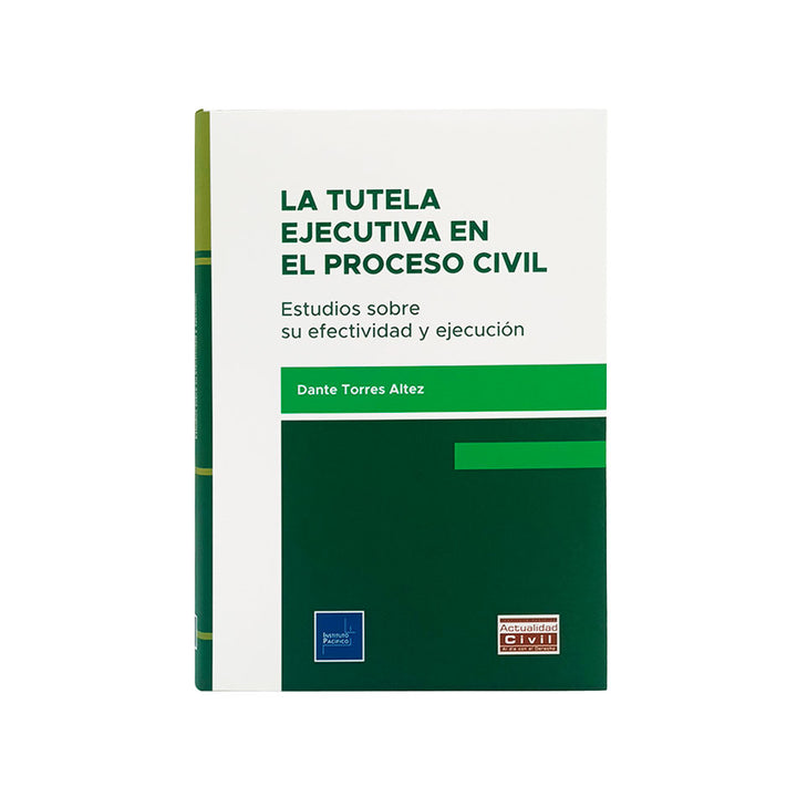 La Tutela Ejecutiva en el Proceso Civil