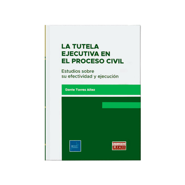 La Tutela Ejecutiva en el Proceso Civil