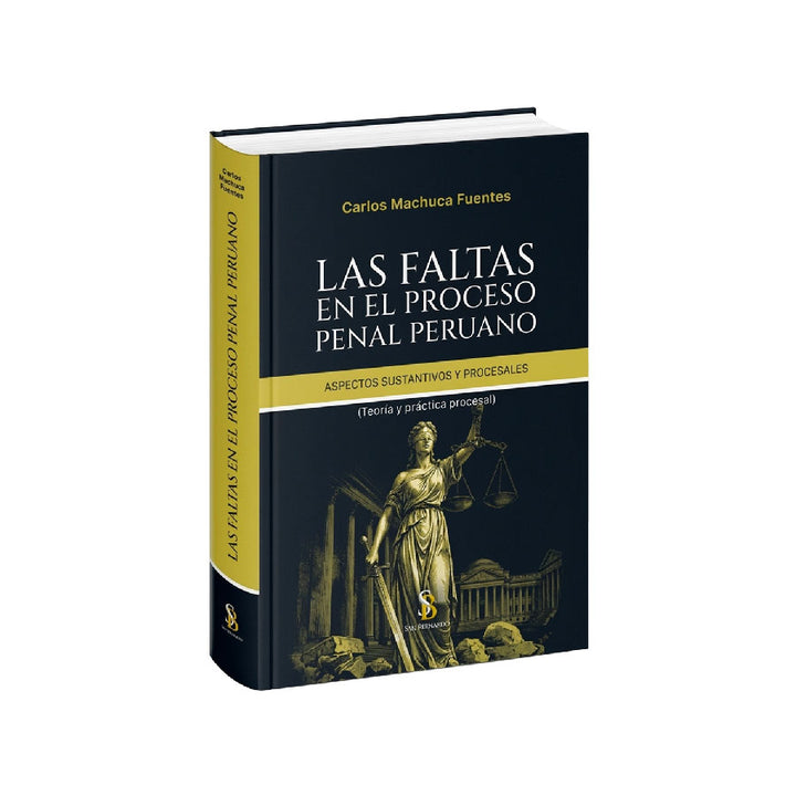 Las Faltas en el Proceso Penal Peruano