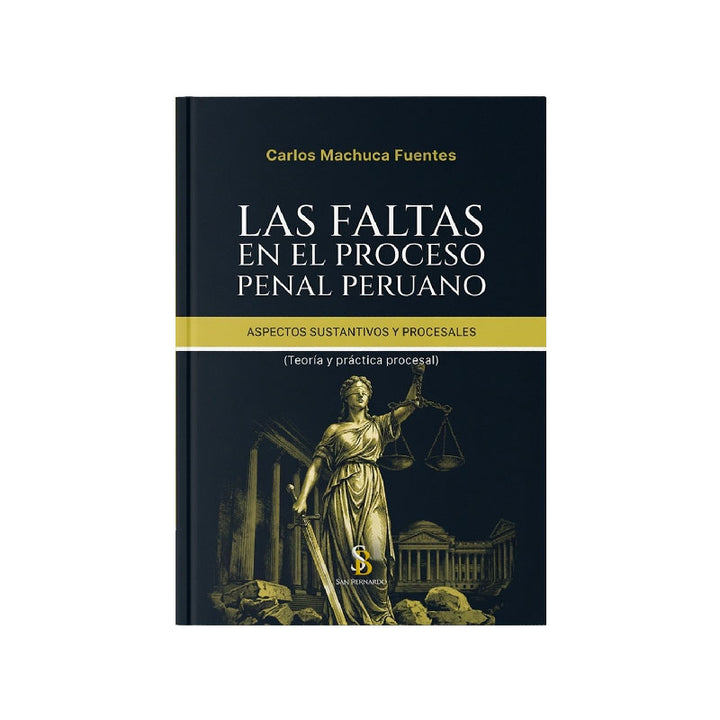 Las Faltas en el Proceso Penal Peruano