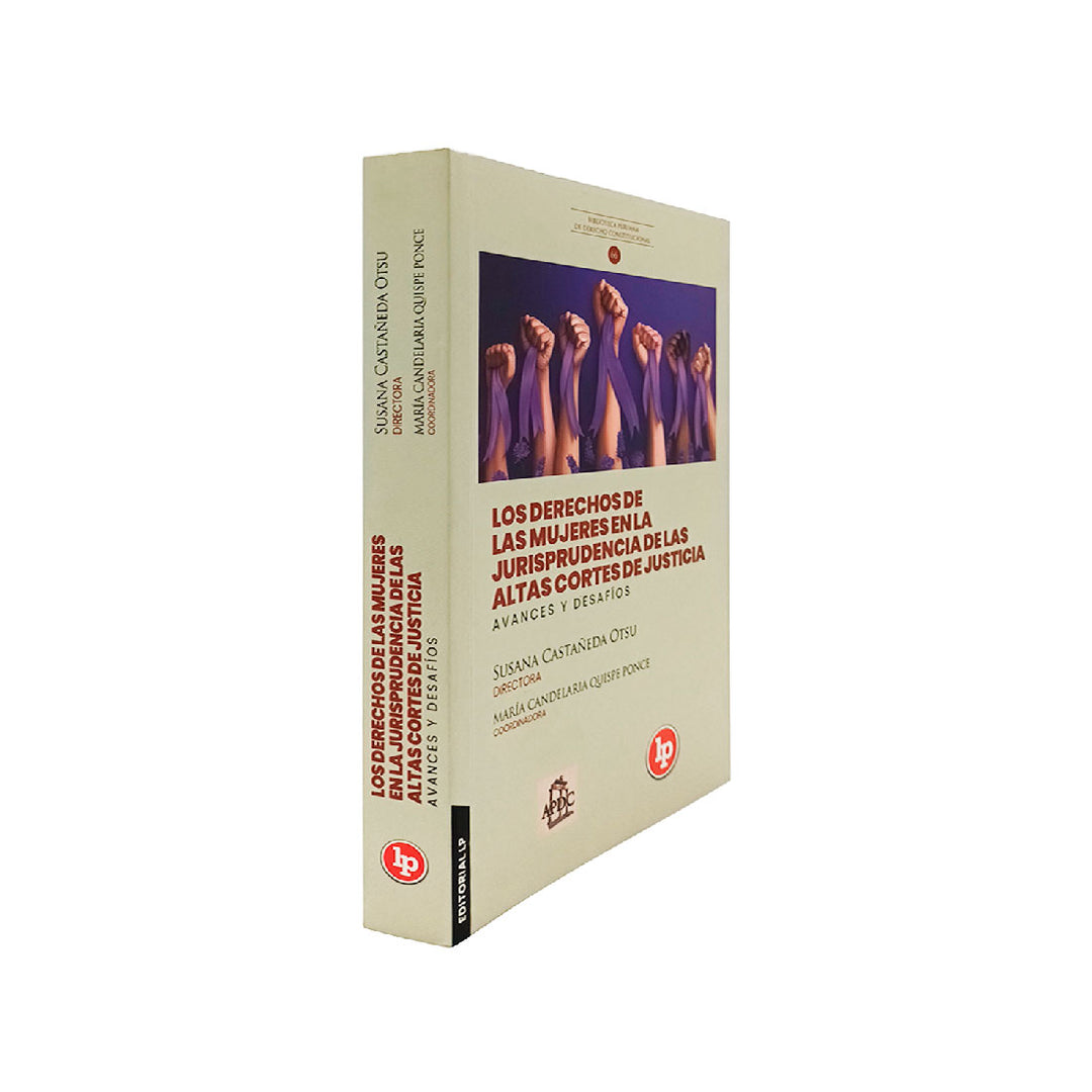 Los Derechos de las Mujeres en la Jurisprudencia de las Altas Cortes de Justicia