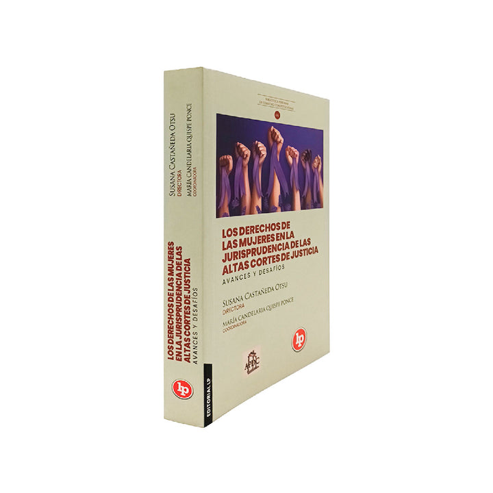Los Derechos de las Mujeres en la Jurisprudencia de las Altas Cortes de Justicia