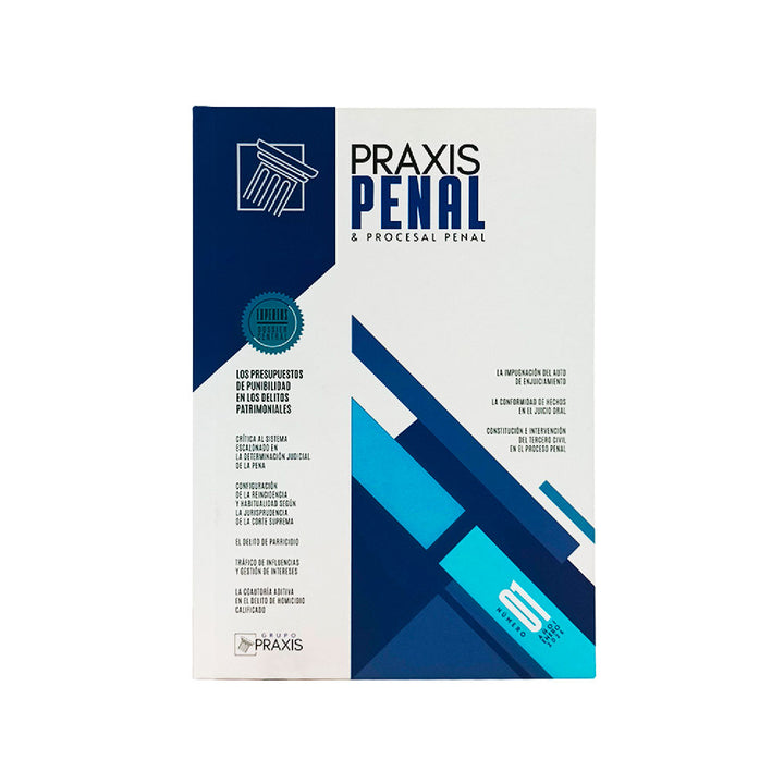 Los Presupuestos de Punibilidad en los Delitos Patrimoniales - Praxis Penal & Procesal Penal