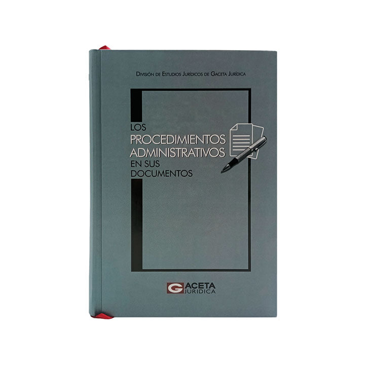 Los Procedimientos Administrativos en sus Documentos