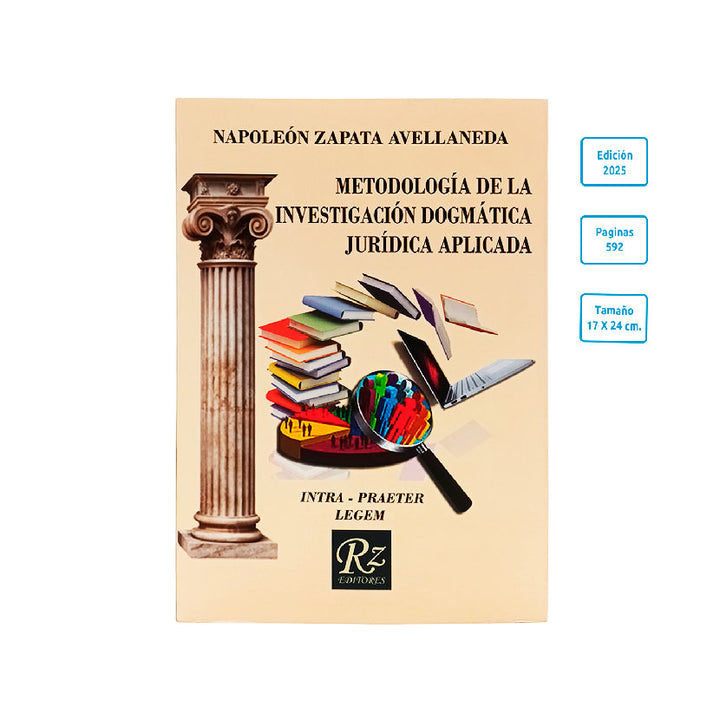 Metodología de la Investigación Dogmática Jurídica Aplicada-Napoleón Zapata Avellaneda 