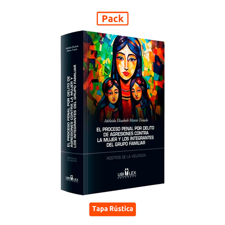 Pack Especial: Violencia contra la Mujer y el Grupo Familiar, Manuel Alberto Gallardo Espinoza - Adelaida Elizabeth Montes Tisnado, Ubilex