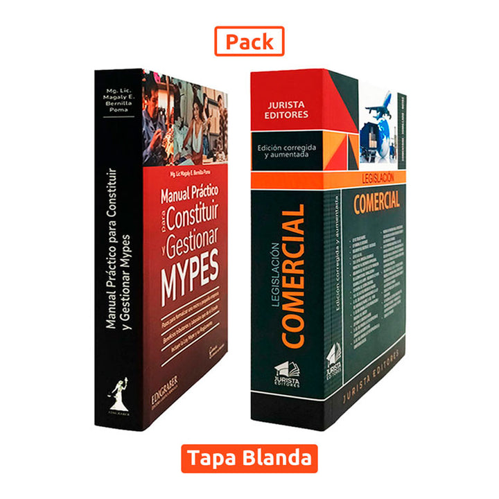 Pack Manual Práctico para Constituir y Gestionar MYPES y Legislación Comercial