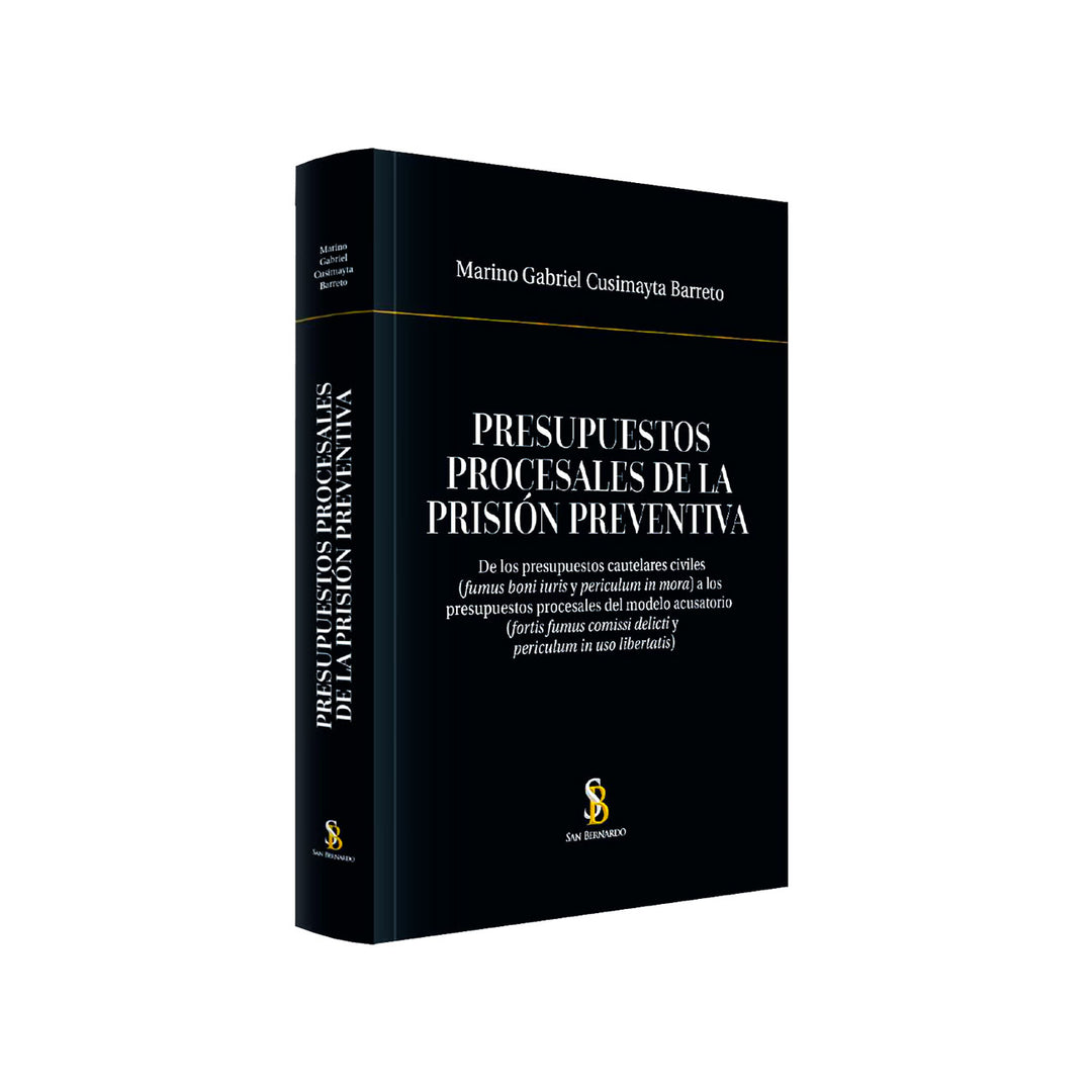 Presupuestos Procesales de la Prisión Preventiva