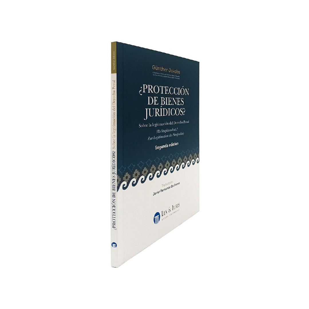 ¿Protección de Bienes jurídicos?