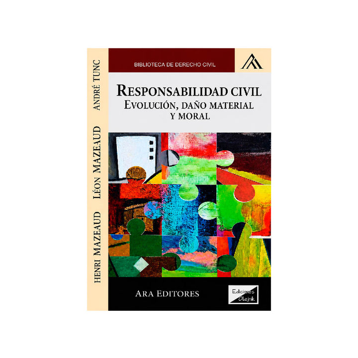 Responsabilidad Civil:  Evolución, Daño Material y Moral