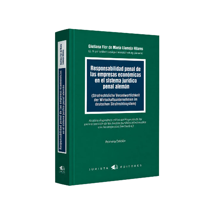 Responsabilidad Penal de las Empresas Económicas en el Sistema Jurídico Penal Alemán