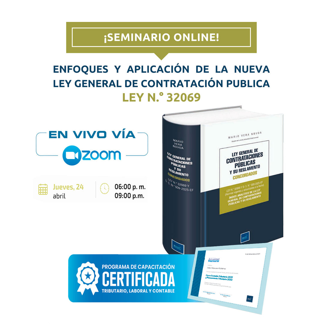 Libro + Seminario Online con Certificado: En Foques y Aplicación de la Nueva Ley General de Contratación Pública Ley N. ° 32069