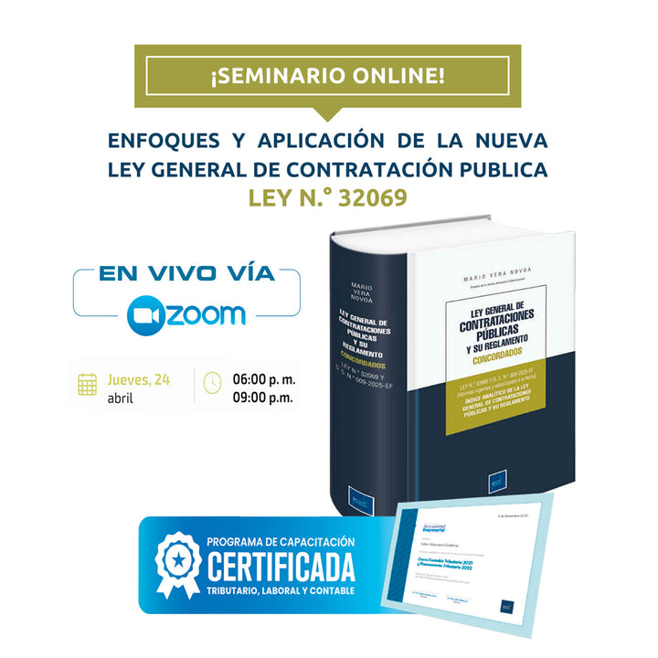 Libro + Seminario Online con Certificado: En Foques y Aplicación de la Nueva Ley General de Contratación Pública Ley N. ° 32069