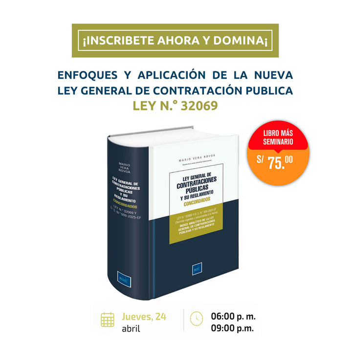 Libro + Seminario Online con Certificado: En Foques y Aplicación de la Nueva Ley General de Contratación Pública Ley N. ° 32069
