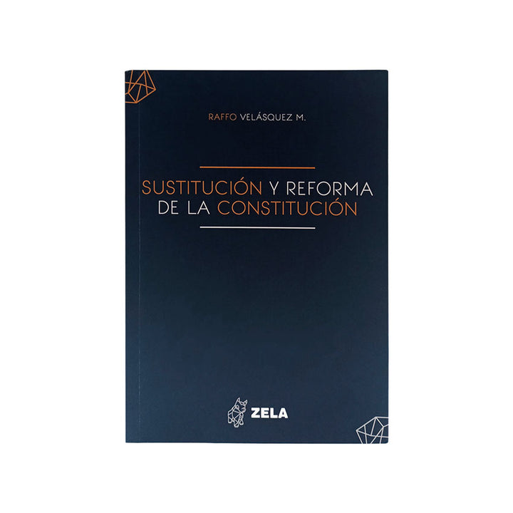 Sustitución y Reforma de la Constitución