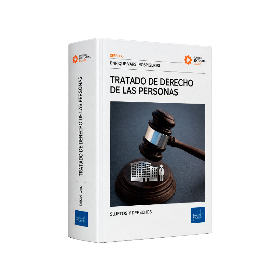 Tratado de Derecho de las Personas, Enrique Varsi Rospigliosi, Instituto Pacífico